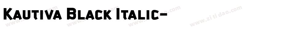 Kautiva Black Italic字体转换